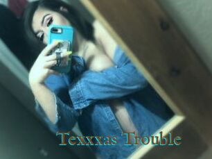 Texxxas_Trouble