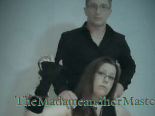 TheMadameandherMaster