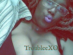 TroubleeXO