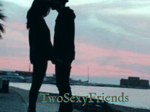TwoSexyFriends