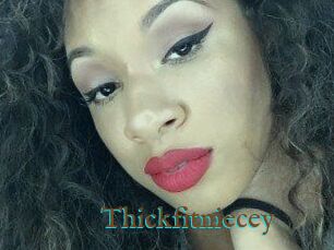 Thickfitniecey
