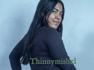 Thinnymishel