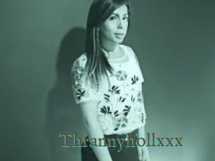 Thrannyhollxxx