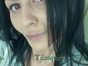 Tilasquirt