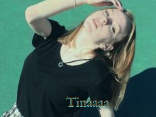 Tinaaaa