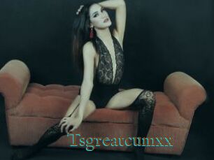 Tsgreatcumxx