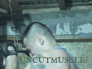 UNCUTMUSCLE
