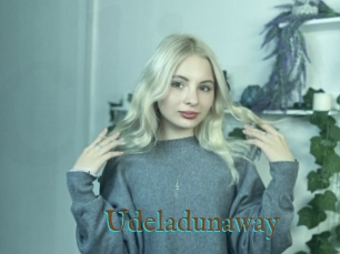 Udeladunaway