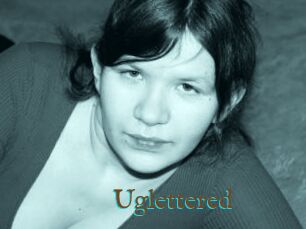 Uglettered