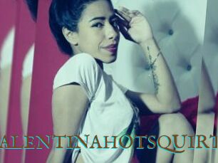 VALENTINAHOTSQUIRT