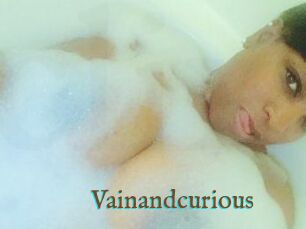 Vainandcurious