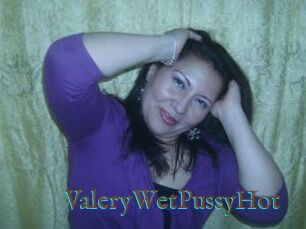 ValeryWetPussyHot