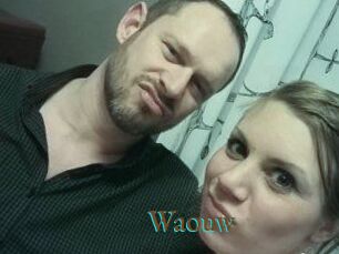 Waouw