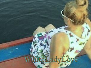WhiteLadyLove
