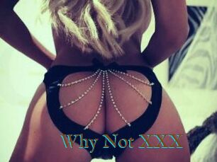 Why_Not_XXX