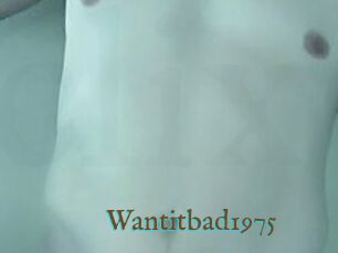 Wantitbad1975