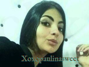 Xoxopaulinasweet