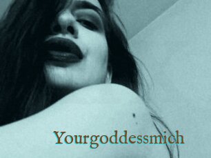 Yourgoddessmich